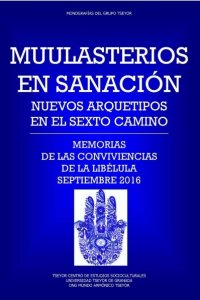 Muulasterios en sanación